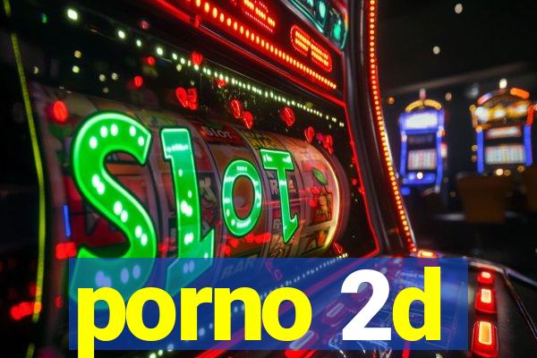 porno 2d